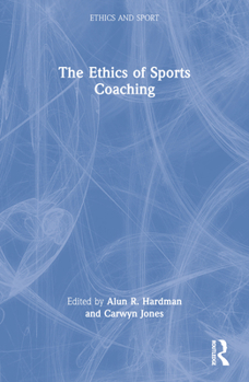 Paperback The Ethics of Sports Coaching Book