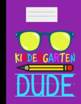 Kindergarten Dude: Academic Planner 2019-2020 Student And Teacher Calendar Organizer with To-Do and goals List,Daily Notes, Class Schedule and Tasks ... for Elementary, Middle and High School