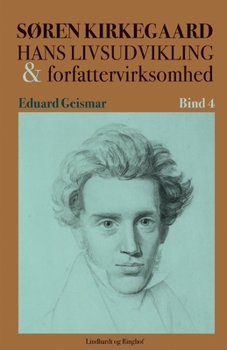 Paperback S?ren Kierkegaard. Hans livsudvikling og forfattervirksomhed. Bind 4 [Danish] Book
