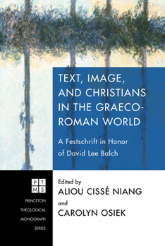 Paperback Text, Image, and Christians in the Graeco-Roman World Book