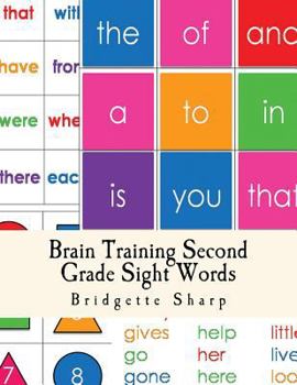 Paperback Brain Training Second Grade Sight Words: A Whole Brain Approach to Reading Book