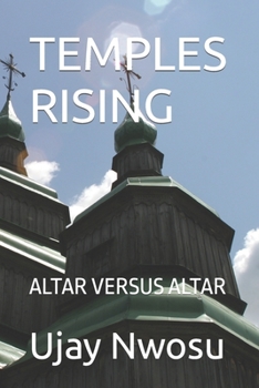 Paperback Temples Rising: Altar Versus Altar Book