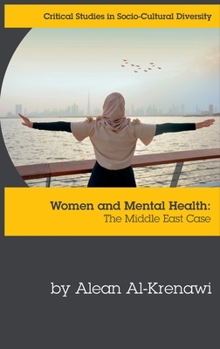 Hardcover Women and Mental Health: The Middle East Case Book