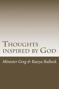 Paperback Thoughts inspired by God: A day by day walk for the believer Book