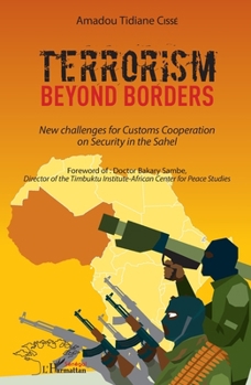 Paperback Terrorism beyond borders: New challenges for Customs Cooperation [French] Book