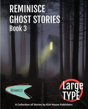 Paperback Reminisce Ghost Stories - Book 3 [Large Print] Book