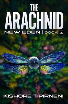 Hardcover The Arachnid: New Eden - book 2 Book