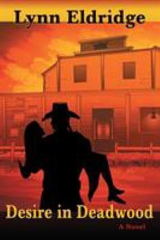 Paperback Desire in Deadwood Book