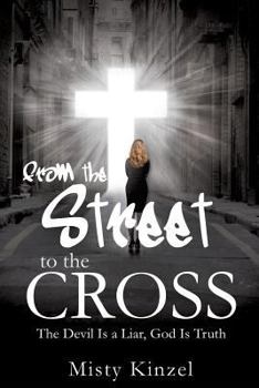 Paperback From the Street to the Cross Book