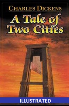 Paperback A Tale of Two Cities Illustrated Book