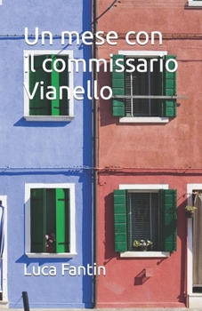Paperback Un mese con il commissario Vianello [Italian] Book