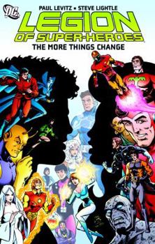 Paperback Legion of Super-Heroes: The More Things Change Book