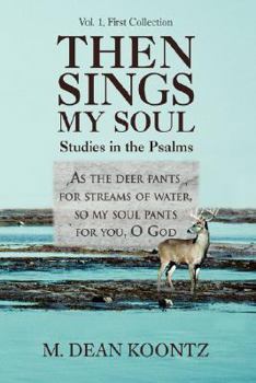 Paperback Then Sings My Soul: Studies in the Psalms Book