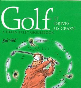 Hardcover Golf (They Drives Us Crazy!) Book