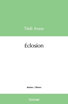 Paperback Éclosion [French] Book