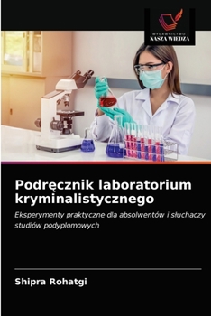 Paperback Podręcznik laboratorium kryminalistycznego [Polish] Book