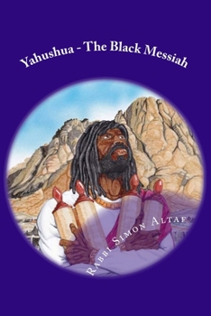 Paperback Yahushua - The Black Messiah Book