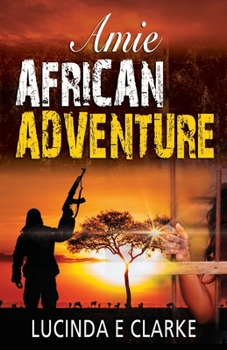 Paperback Amie African Adventure Book