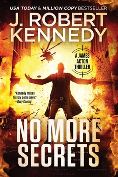 No More Secrets - Book #37 of the James Acton Thrillers