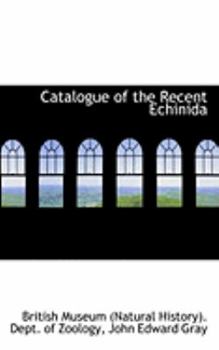 Paperback Catalogue of the Recent Echinida Book