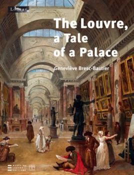 Hardcover The Louvre, a Tale of a Palace Book