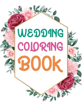 Wedding Coloring Book: Wedding Activity Coloring Book For Kids