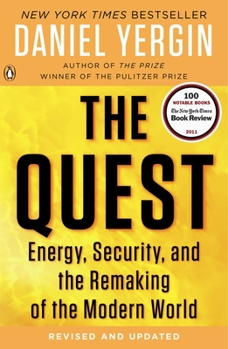 Paperback The Quest: Energy, Security, and the Remaking of the Modern World Book