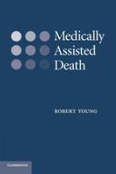 Paperback Medically Assisted Death Book
