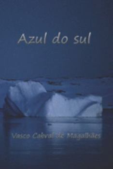 Paperback Azul do Sul [Portuguese] Book