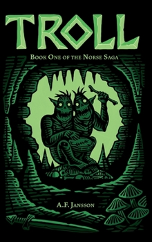 Hardcover Troll: Book One of the Norse Saga Book