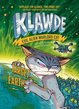 Hardcover Klawde: Evil Alien Warlord Cat: Target: Earth #4 Book
