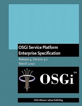 Paperback OSGi Service Platform Enterprise Specification: Release 4, Version 4.2 Book