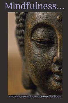 Mindfulness: Notebook for Meditation and Contemplation
