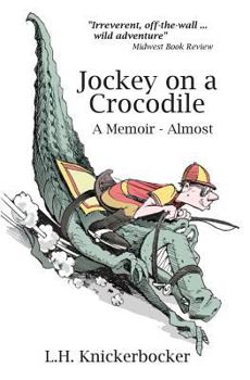 Paperback Jockey on a Crocodile: A Memoir -- Almost Book