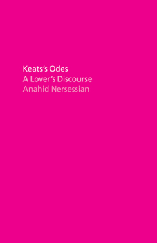 Paperback Keats's Odes: A Lover's Discourse Book