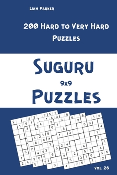 Paperback Suguru Puzzles - 200 Hard to Very Hard Puzzles 9x9 vol.26 Book