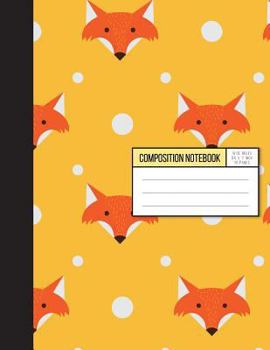 Wide Ruled Composition Notebook - Baby Fox in Orange Background: Back To School Notebook,8.15 x 11 Inch,110 page