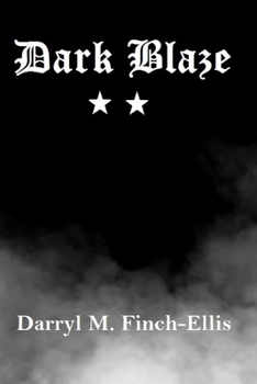 Paperback Dark Blaze: Volume 1.2 Book