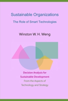 Paperback Sustainable Organizations: The Role of Smart Technologies Book