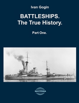 Paperback Battleships. The True History. Vol. I Book