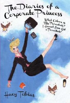 Paperback The Diaries of a Corporate Princess Book