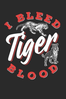 Tiger Notizbuch: Tiger Notizbuch die Perfekte Geschenkidee f�r Tierliebhaber und Tiger Freunde. Das Taschenbuch hat 120 wei�e Seiten mit Punktraster die dich beim Schreiben oder skizzieren unterst�tzt