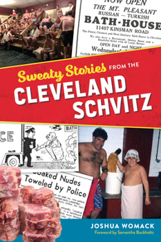 Paperback Sweaty Stories from the Cleveland Schvitz Book