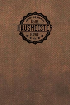 Gepr�ft und Best�tigt bester Hausmeister der Welt: inkl. Terminplaner 2020 ★ Das perfekte Geschenk f�r M�nner, die alles k�nnen Geschenkidee Geschenke