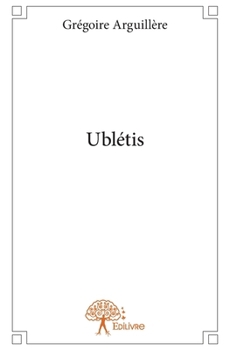 Paperback Ublétis [French] Book