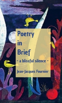 Paperback Poetry in Brief - a blissful silence - Book