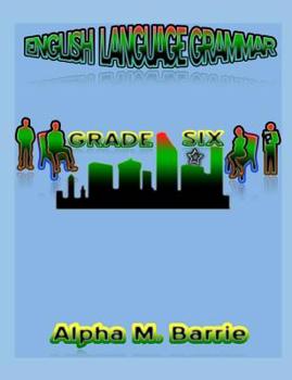 Paperback Englsih Langruage Grammar Grade Six Book