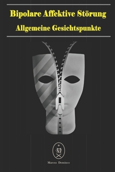 Bipolare Affektive Störung - Allgemeine Gesichtspunkte (German Edition)