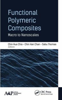 Paperback Functional Polymeric Composites: Macro to Nanoscales Book