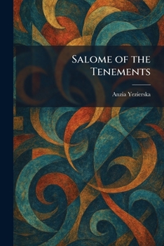 Salome of the Tenements